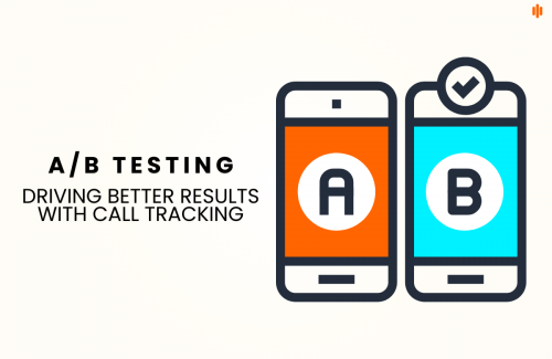 A_B Testing with Call Tracking